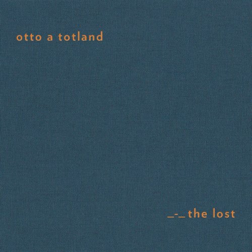 Otto A. Totland - The Lost (2017)