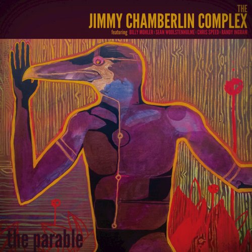 Jimmy Chamberlin Complex - The Parable (2017) [Hi-Res]