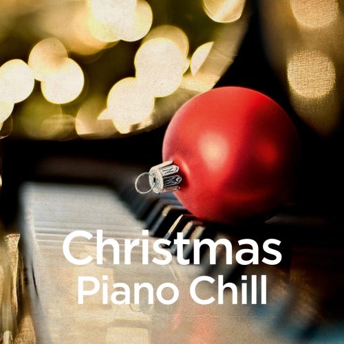 Michael Forster - Christmas Piano Chill (2017) [Hi-Res]