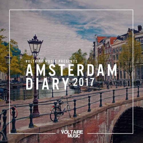 VA - Voltaire Music Presents The Amsterdam Diary 2017 (2017)