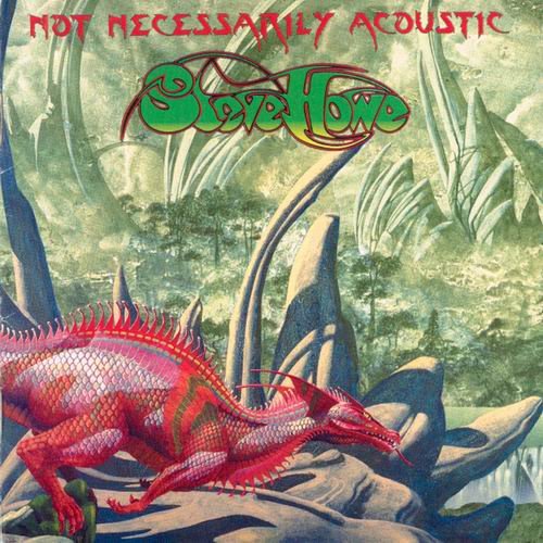 Steve Howe - Not Necessarily Acoustic (1994)