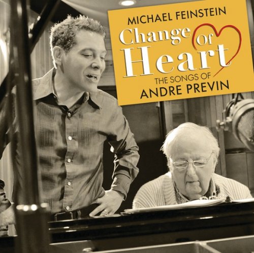 Michael Feinstein & Andre Previn - Change of Heart: The Songs of Andre Previn (2013) [HDtracks]