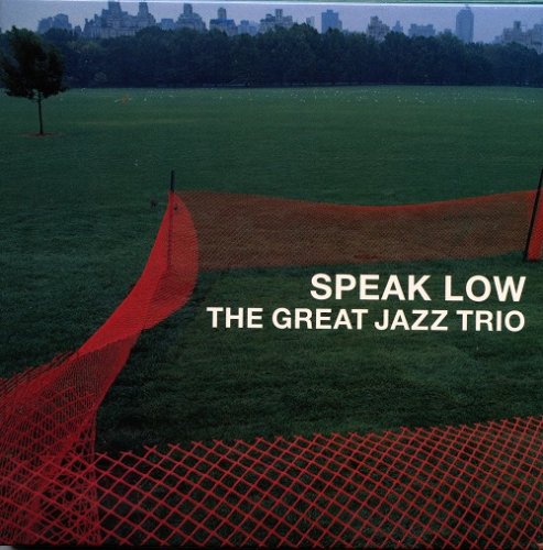 The Great Jazz Trio - Speak Low (2005) [SACD]