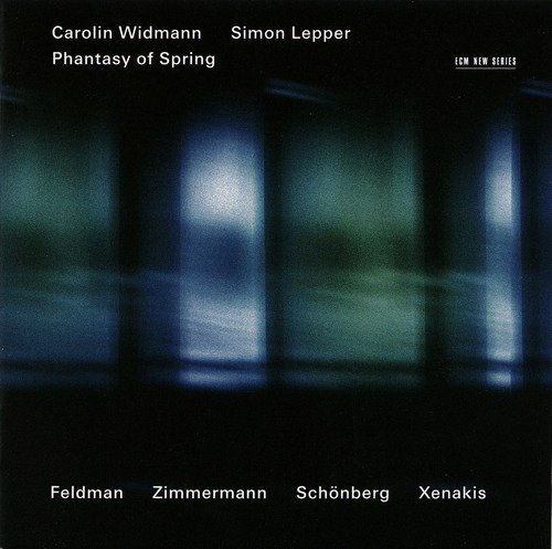 Carolin Widmann, Simon Lepper - Phantasy of Spring (2009)