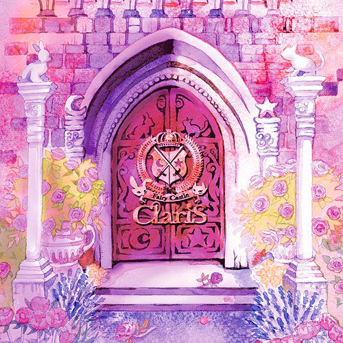ClariS - Fairy Castle (Deluxe Edition) (2017) [Hi-Res]