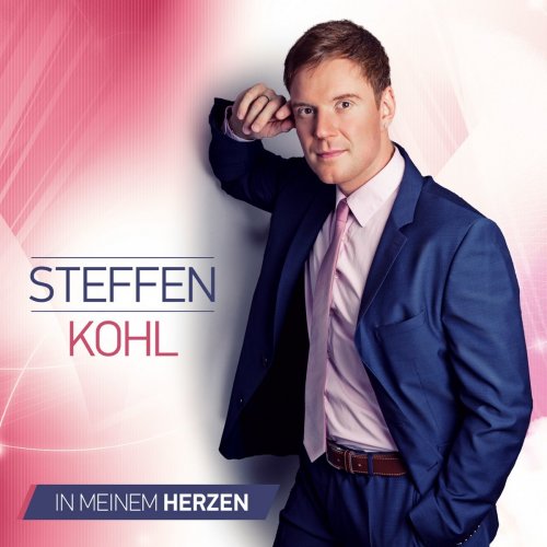 Steffen Kohl - In Meinem Herzen (2016)