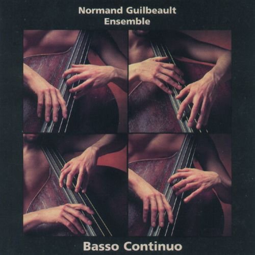 Normand Guilbeault Ensemble - Basso Continuo (1995)