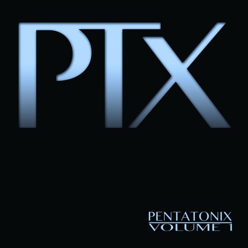 Pentatonix - PTX, Volume 1 (2014) [Hi-Res]