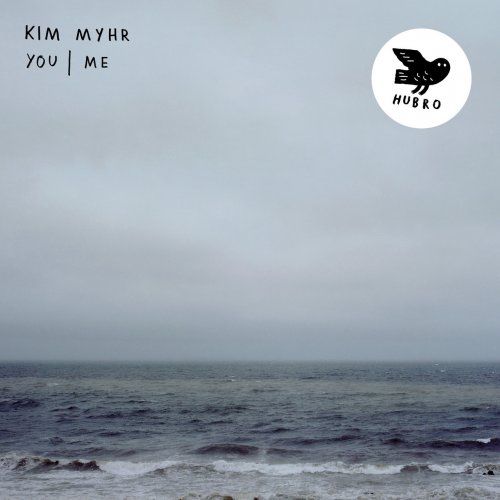 Kim Myhr - You | Me (2017) CD-Rip