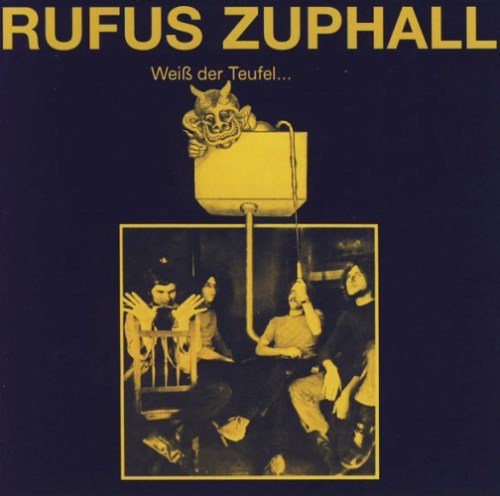 Rufus Zuphall - Weib Der Teufel (2004)