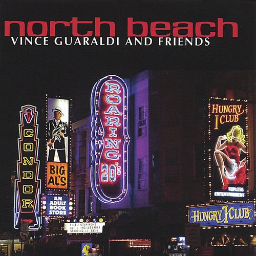Vince Guaraldi And Friends - North Beach (2006)