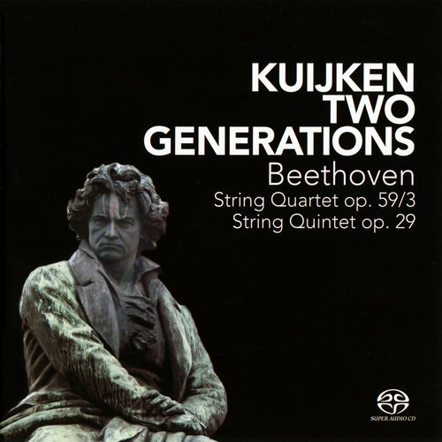 Kuijken Two Generations - Beethoven: String Quartets op. 59/3 'Razumovsky', String Quintet op. 29 (2007) Hi-Res