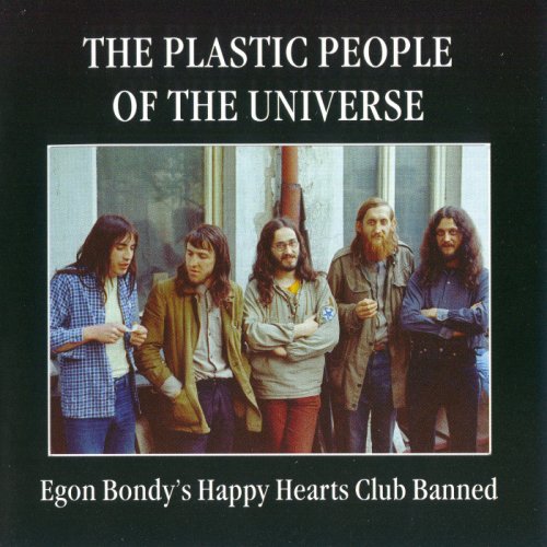 The Plastic People of the Universe - Egon Bondy's Happy Hearts Club Banned (1978) [2010 SACD]