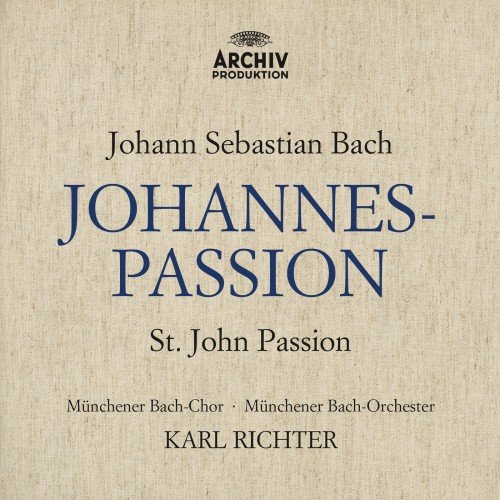 Karl Richter - Bach: Johannes Passion (2016) [Hi-Res]
