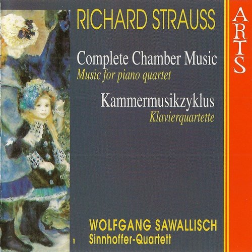 Wolfgang Sawallisch, Sinnhoffer-Quartett - Strauss: Complete Chamber Music, Vol.1 (1999)