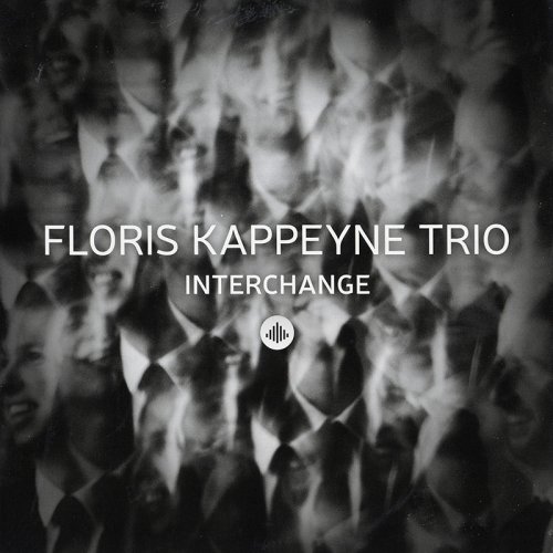 Floris Kappeyne Trio - Interchange (2017)