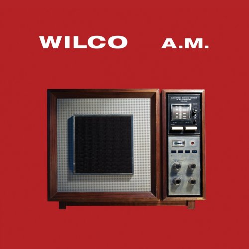 Wilco - A.M. (2013) Hi-Res
