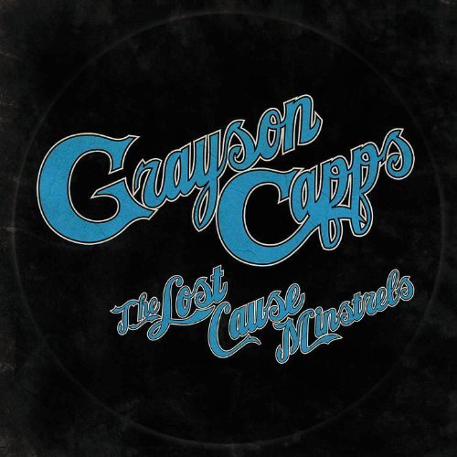 Grayson Capps - The Lost Cause Minstrels (2011)
