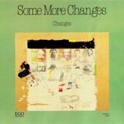 Changes - Some More Changes (1980)