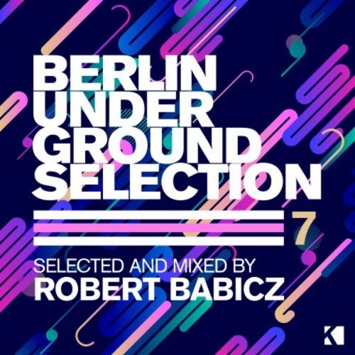 VA - Berlin Underground Selection Vol 7 (2017) FLAC