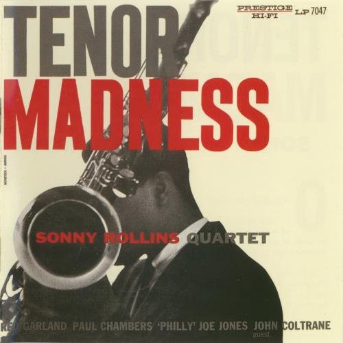 Sonny Rollins - Tenor Madness (1956)
