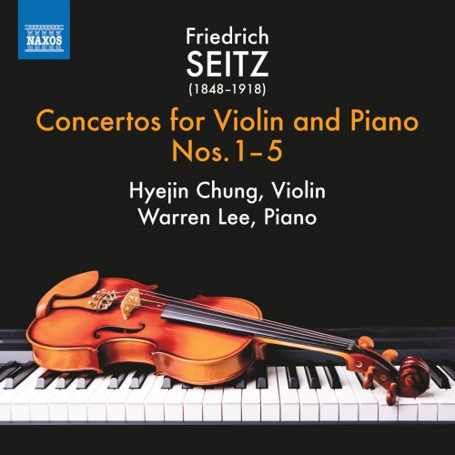 Hyejin Chung & Warren Lee - Seitz: Violin Concertos, Vol. 1 (2017) [Hi-Res]