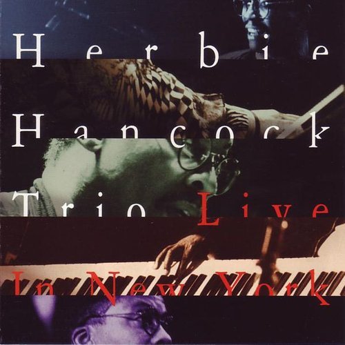 Herbie Hancock Trio - Live In New York (1994)
