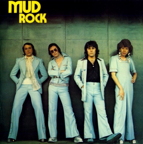 Mud - Mud Rock (1974) {2011, Remastered}