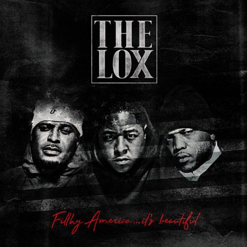 The Lox ‎- Filthy America...It's Beautiful (2016) Lossless