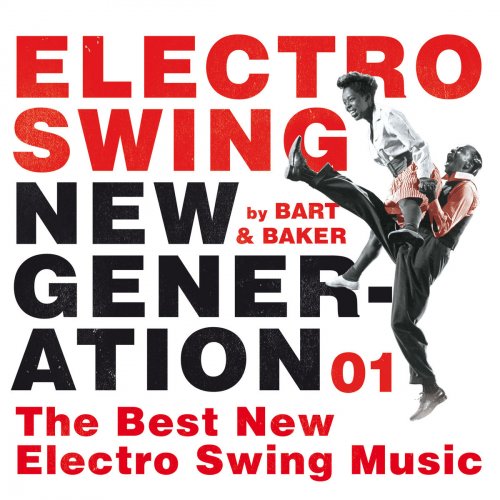 Bart&Baker, VA - Electro Swing New Generation 01 by Bart&Baker: The Best New Electro Swing Music (2017)