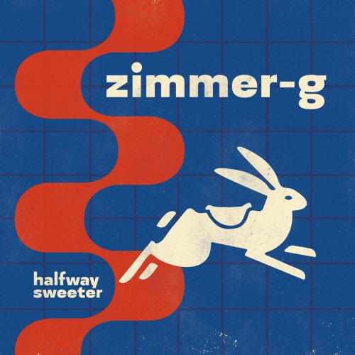 Zimmer-G - Halfway Sweeter (2017)