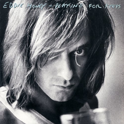 Eddie Money - Playing For Keeps (2012)