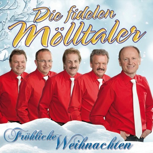 Die Fidelen Mölltaler - Fröhliche Weihnachten (2017)
