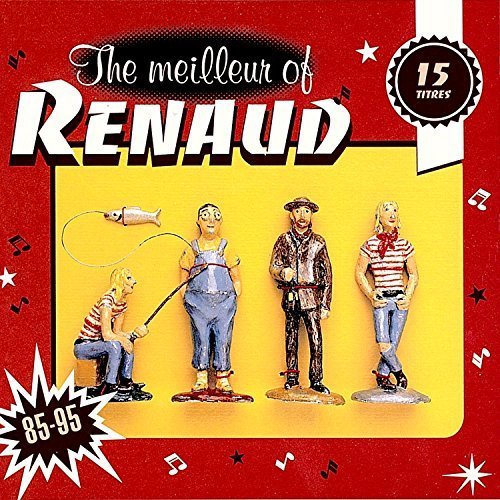 Renaud - The Meilleur of Renaud (85-95) (1995)