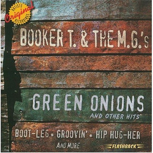 Booker T. & The M.G.'s - Green Onions And Other Hits (2000)