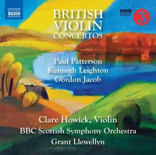 Clare Howick, BBC Scottish Symphony Orchestra & Grant Llewellyn - British Violin Concertos (2017) [Hi-Res]