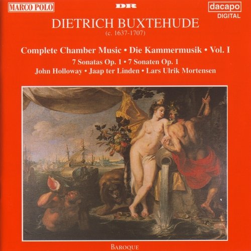 John Holloway, Jaap Ter Linden, Lars Ulrik Mortensen - Dietrich Buxtehude: Complete Chamber Music, Vol. 1 (1994)
