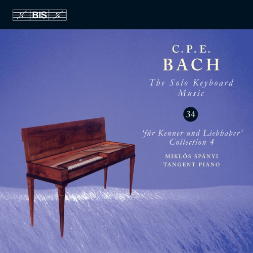 Miklós Spányi - C.P.E. Bach: The Solo Keyboard Music, Vol. 34 (2017) [Hi-Res]