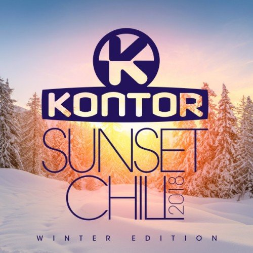 VA - Kontor Sunset Chill 2018 - Winter Edition (2017) FLAC