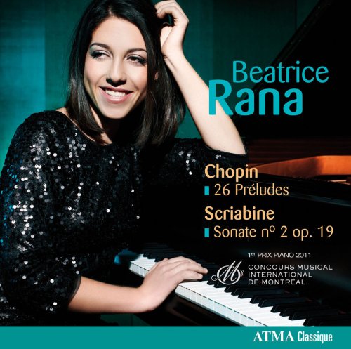 Beatrice Rana - Chopin: 24 Preludes - Scriabin: Piano Sonata No. 2 (2012)