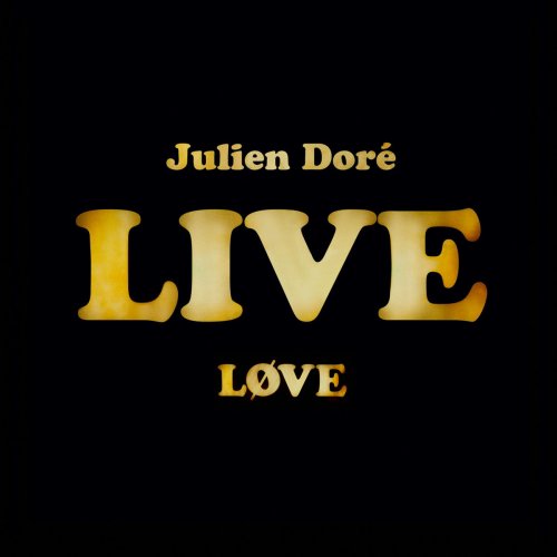 Julien Doré - Løve Live (2015) [Hi-Res]