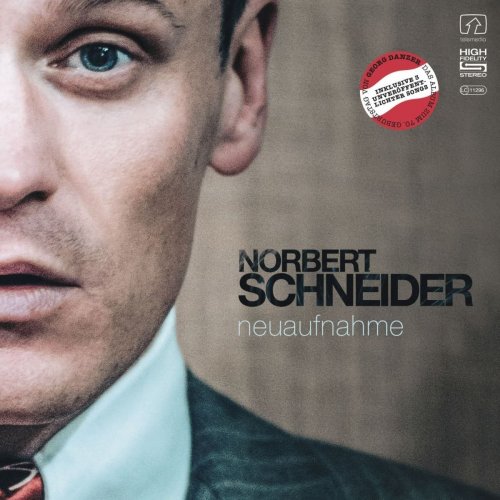 Norbert Schneider - Neuaufnahme (2016)