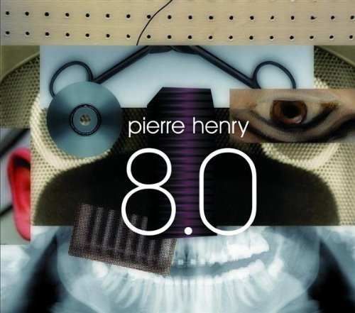 Pierre Henry - 8.0 [3CD] (2007)