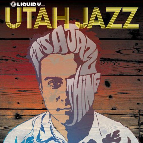 Utah Jazz - It's A Jazz Thing (2008) FLAC