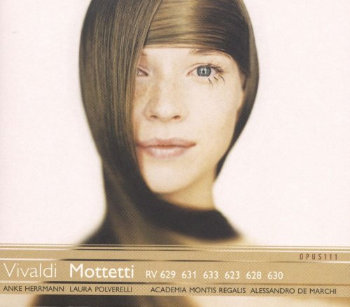 Anke Herrmann, Laura Polverelli & Alessandro de Marchi - Vivaldi: Mottetti RV 629, 631, 633, 623, 628, 630 (2003)