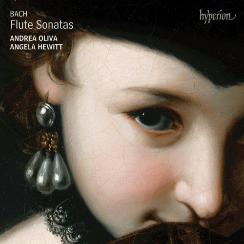 Andrea Oliva & Angela Hewitt - Bach: Flute Sonatas (2013)