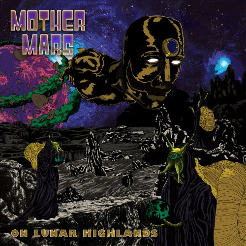 Mother Mars - On Lunar Highlands (2017)