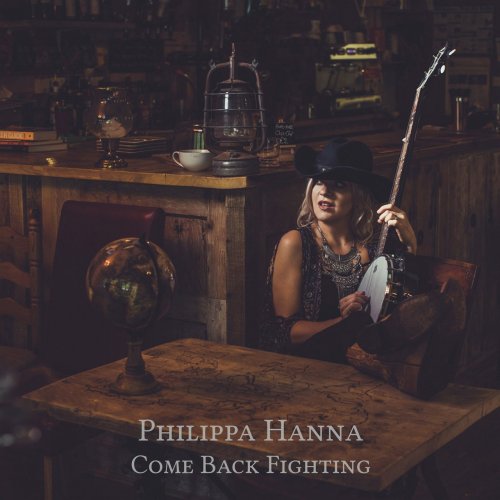 Philippa Hanna - Come Back Fighting (2017)