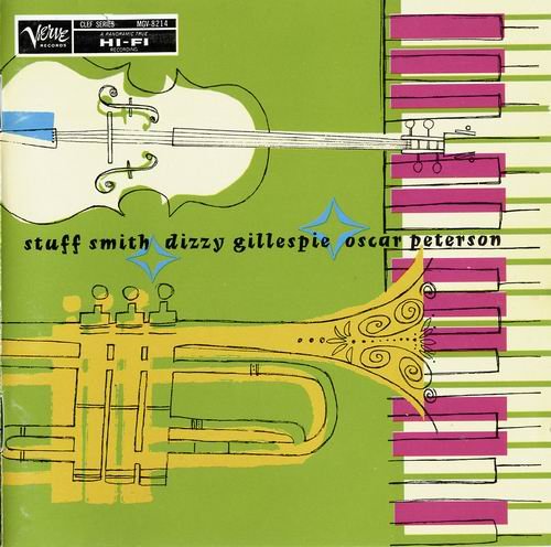 Stuff Smith, Dizzy Gillespie, Oscar Peterson - Stuff Smith, Dizzy Gillespie, Oscar Peterson (1994) CD Rip