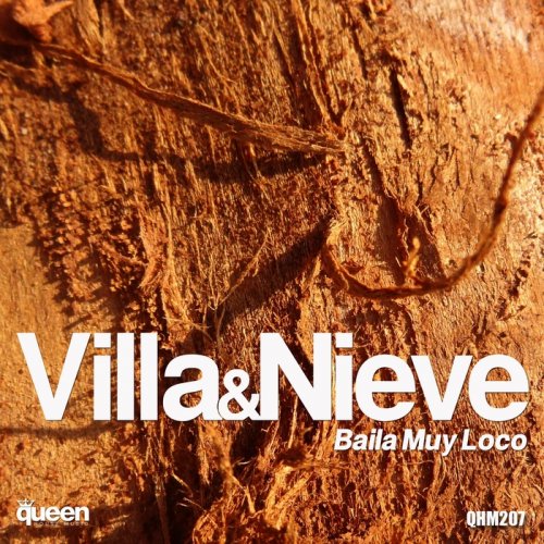 Villa & Nieve - Baila Muy Loco (2017)